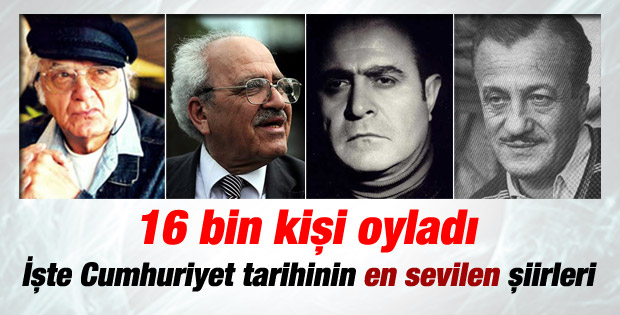 16 Bin Kişi Oyladı! İşte Cumhuriyet Tarihinin En Sevilen 12 Şiiri