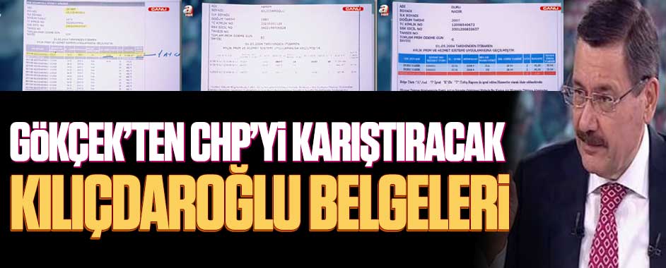 Gökçek’ten CHP’yi karıştıracak Kılıçdaroğlu belgeleri