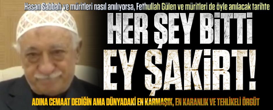 Her Şey Bitti Ey Şakirt!