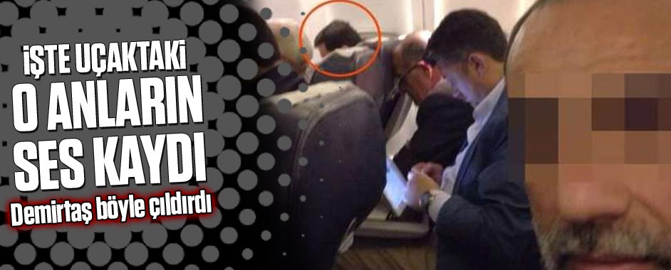 İşte uçaktaki o anların ses kaydı!
