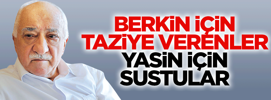 Berkin Elvan İçin Taziye Verenler Yasin Börü İçin Sustular!
