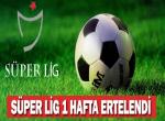 Spor Toto Süper Lig'e erteleme