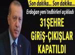 Erdoğan Yeni Tedbirleri Açıkladı
