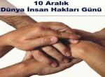 10 Aralık Dünya İnsan Hakları Günü