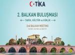 TİKA, “Balkan Buluşması; Tarih ,Kültür ve Kimlik” Programı Düzenleyecek