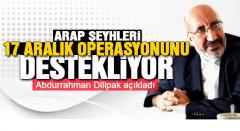Abdurrahman Dilipak: Arap Şeyhleri Operasyonu Destekliyor! VİDEO