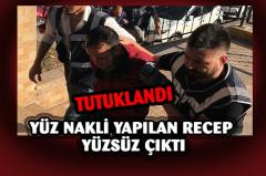 Yüz nakliyle tanınmıştı, adam öldürmeye teşebbüs suçundan tutuklandı