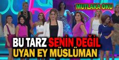 Uyan Müslüman: 'Bu tarz senin' değil!