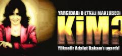 Yargıdaki o etkili maklubeci kim?